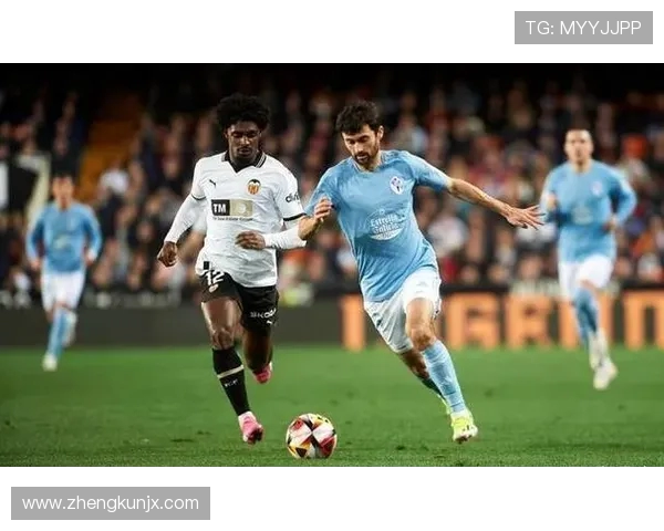 维尔塞尔塔迎战皇家社会期待精彩对决双方争夺宝贵积分